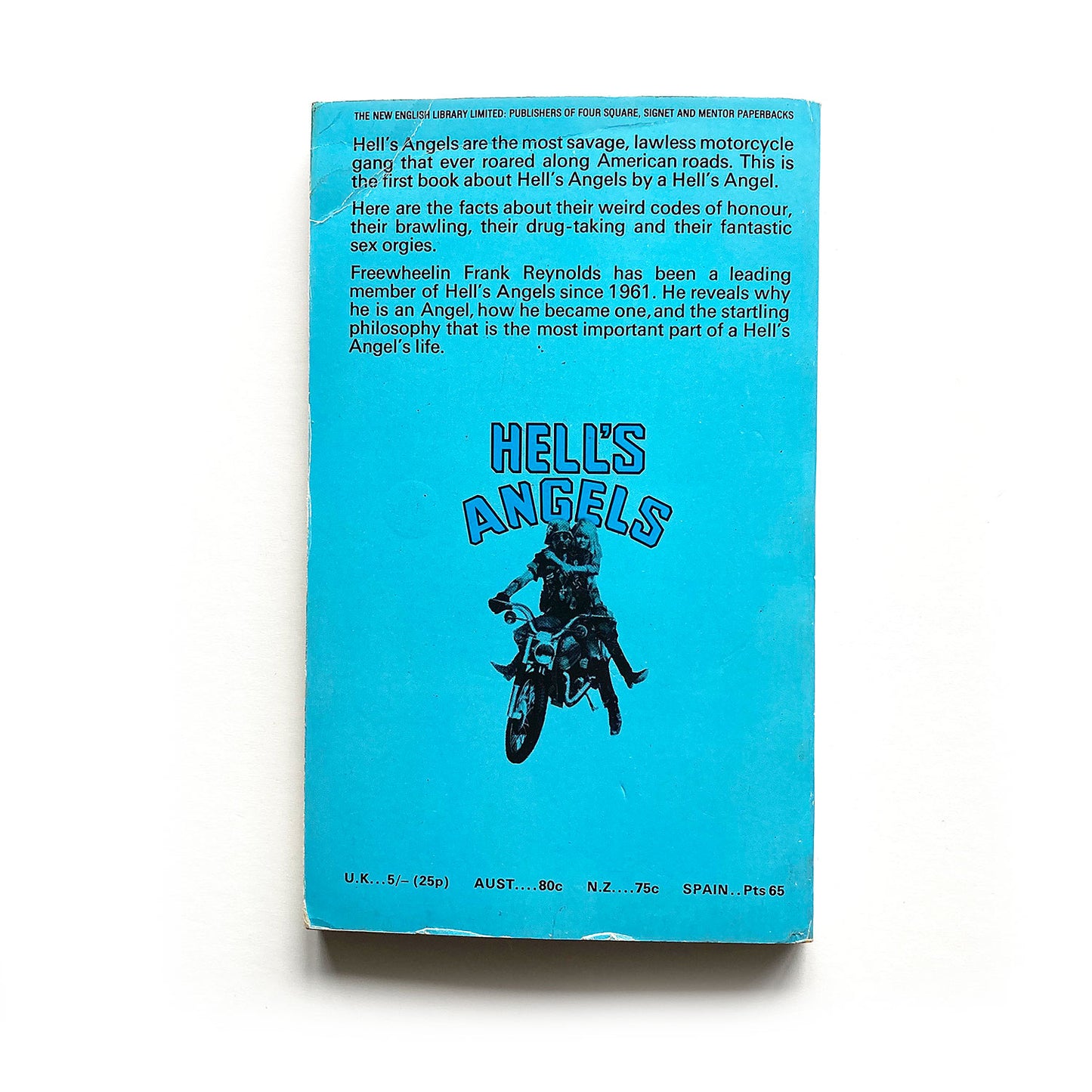 Freewheelin Frank, The true story of Hell's Angels by a Hell's Angel, New English Library First Edition, 1969