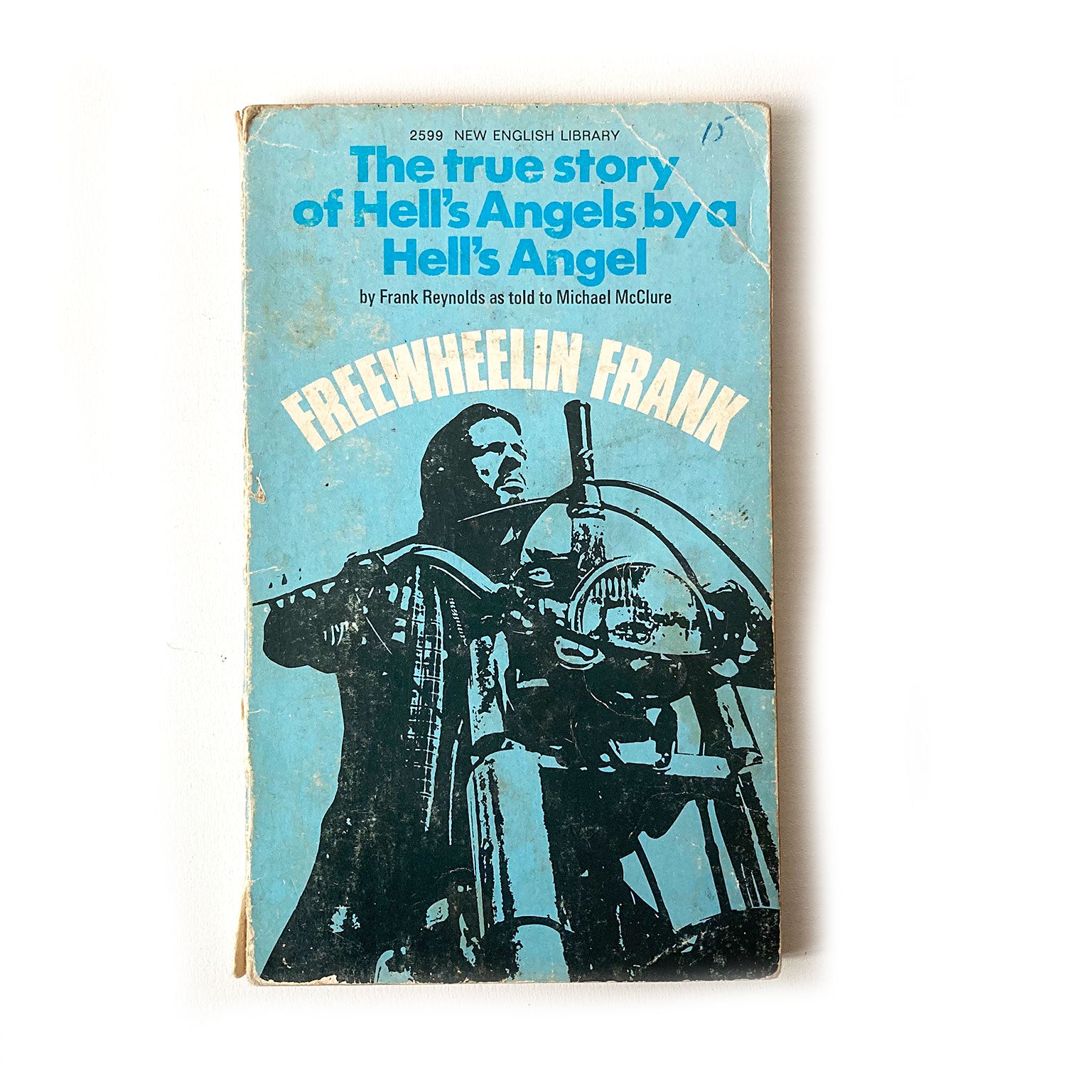 Freewheelin Frank, The true story of Hell's Angels by a Hell's Angel, New English Library edition, 1971