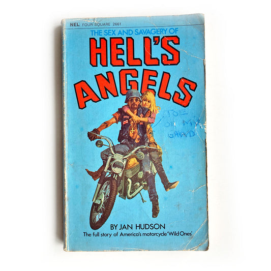 The Sex and Savagery of Hell's Angels by Jan Hudson, NEL paperback, 1969