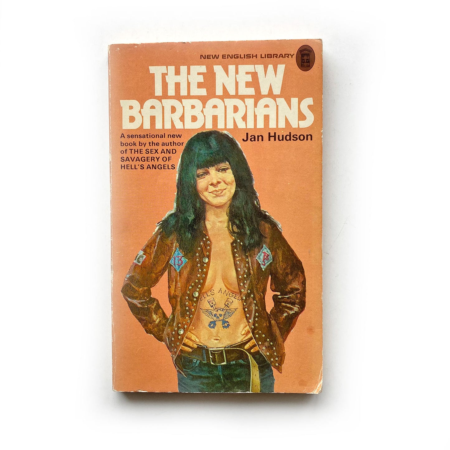 The New Barbarians by Jan Hudson, first edition NEL paperback, 1973