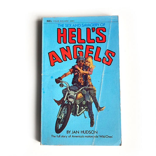 The Sex and Savagery of Hell's Angels by Jan Hudson, NEL paperback, 1969