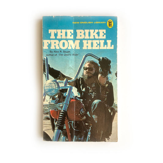 The Bike from Hell by Alex R. Stuart, New English Library paperback, 1973