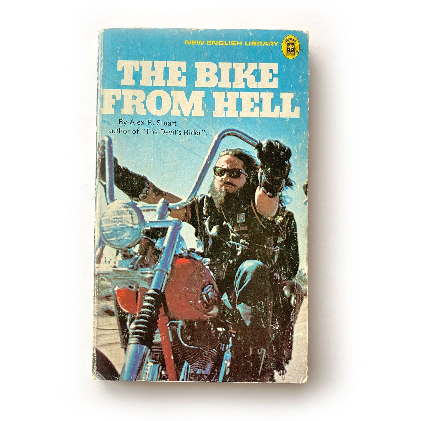 The Bike from Hell by Alex R. Stuart, NEL FIRST EDITION 1973